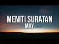 May - Meniti Suratan (Lyric Video) | Best Audio | 4k