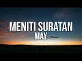 Download Lagu May - Meniti Suratan (Lyric Video) | Best Audio | 4k
