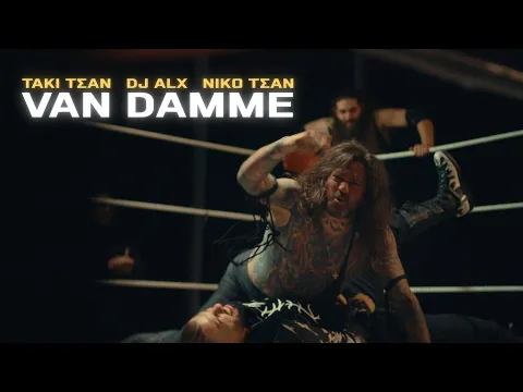 Video Thumbnail: TAKI TSAN, DJ ALX & NIKO TSAN - VAN DAMME (Official Music Video)