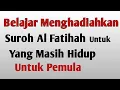 Download Lagu Kirim Surah Al Fatihah - Untuk Orang Yang Hidup