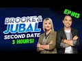 3 hours and 7 minutes of Brooke And Jubal Second Date Update