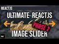 How to Create The ULTIMATE Image Slider in ReactJS RESPONSIVE-3 types of navigation Phase 2
