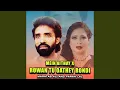 Lagu Mein Aithay Rowan Tu Oathey Rondi