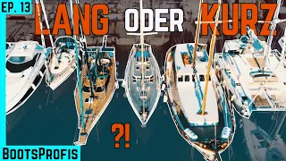 Kommt es doch auf die LÄNGE an? Vor- und Nachteile der Schiffsgröße auf Langfahrt | BootsProfis #13