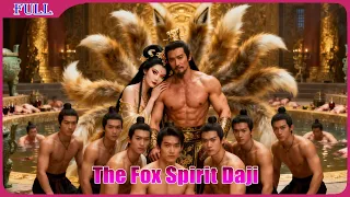 The Fox Spirit Daji Fantasy Love Story Romance Movie Full Movie HD 