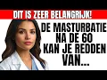 Als je ouder bent en jezelf bevredigt, moet ik je dit vertellen...