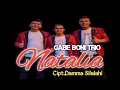 NATALIA - COVER GABE BONI TRIO CIPT.DAMMA SILALAHI [ LAGU BATAK VIRAL 2023]
