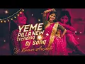 Download Lagu Yeme pilla Instagram Trending Dj Song Remix by Dj Kumar Arepally #instagram #instagramtrending