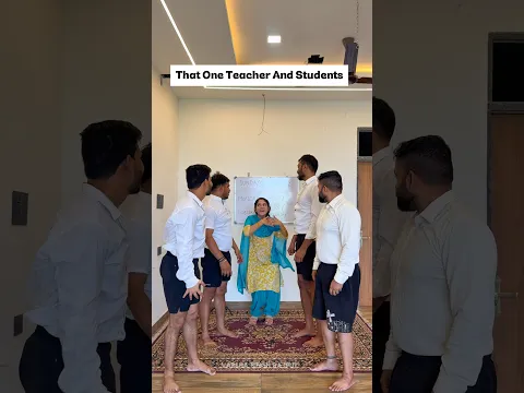 That one teacher and students 🥰😂 #shorts #funnyvideo #comedy