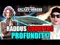 Counter The Profundity With Raddus Great Value SWGoH
