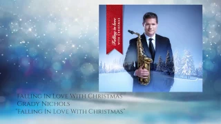 Download Falling In Love With Christmas - Featuring Saxophonist Grady Nichols and Pianist David Hamilton MP3