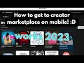 WORKS 2023 How to get to Creator Marketplace aka the library on Roblox Mobile D