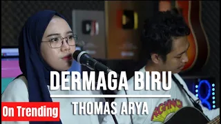 dermaga biru thomas arya live cover indah yastami 