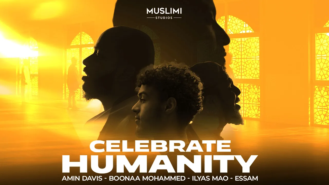Celebrate Humanity | Amin Davis feat. Boonaa Mohammed, Ilyas Mao & Essam | Vocals Only Nasheed Celebrate Humanity | Amin Davis feat. Boonaa Mohammed, Ilyas Mao & Essam | Vocals Only Nasheed