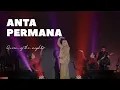 Download Lagu Dato' Sri Siti Nurhaliza - Anta Permana @ Queen of The Night 2022