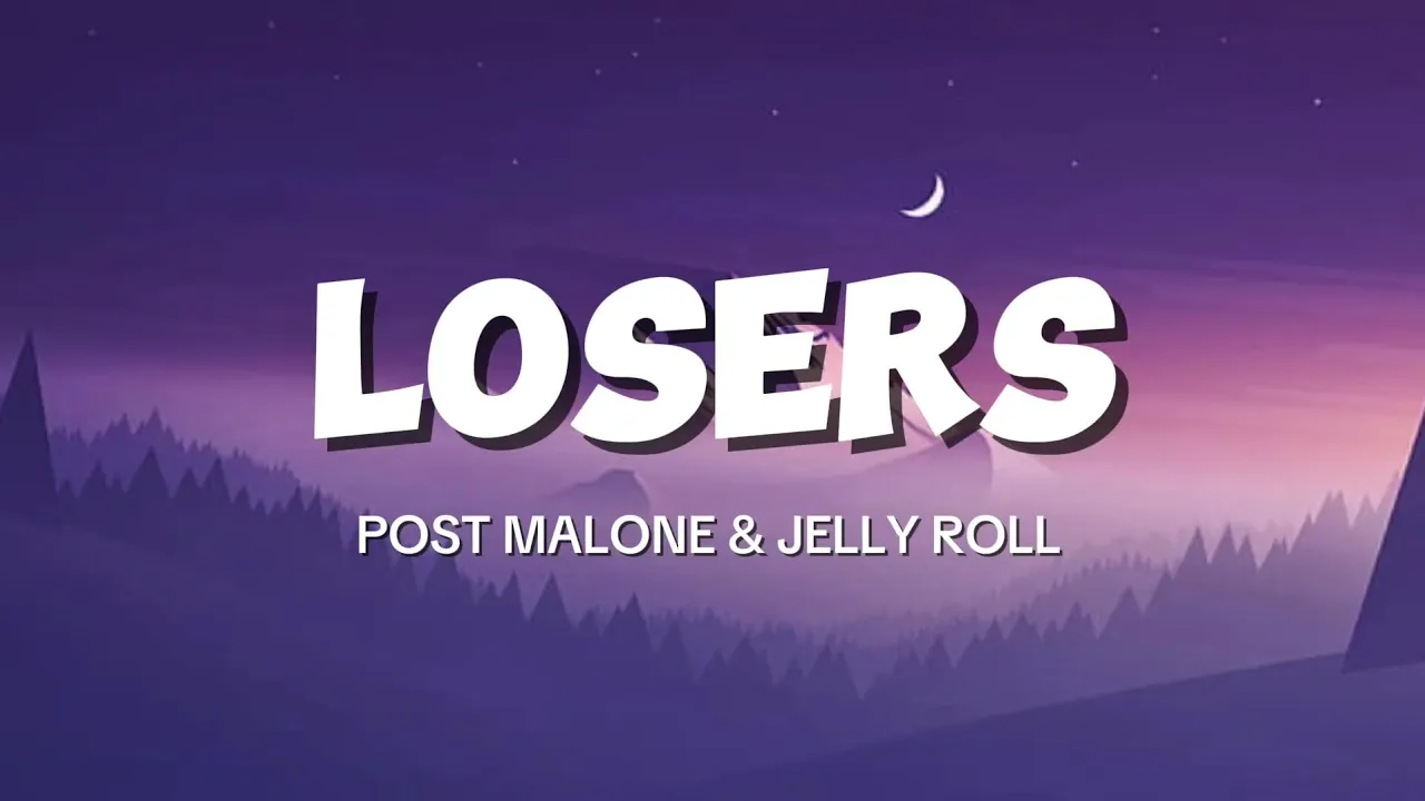 Post Malone - Losers ft. Jelly Roll (Lyrics) Post Malone - Losers ft. Jelly Roll (Lyrics)