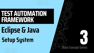 Test Automation - 03 Install Java Eclipse