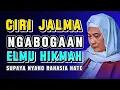 CIRI-CIRI JALMA NGABOGAAN ELMU HIKMAH: Pelajaran Hikmah ti Abuya Uci