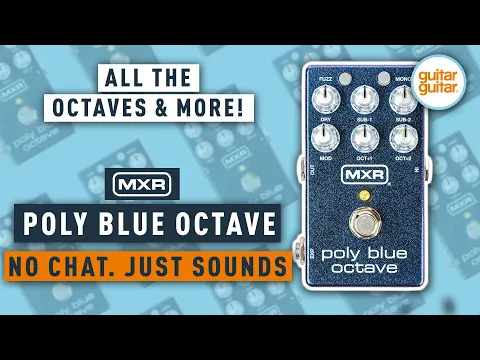 MXR Poly Blue Octave - Fuzz + 4 Octaves | Delicious Audio