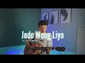 Download Lagu Jodo Wong Liyo-Gopy || Cover Akustik(By Virnanda)