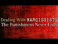 Lagu Dealing With Narcissists: The Punishment Never Ends
