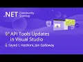 ASP NET Community Standup - API Tools Updates in Visual Studio