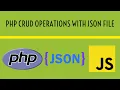 PHP CRUD Operations With JSON File