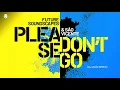 Please Don't Go - KC & The Sunshine Band by Future Soundscapes (Remix)