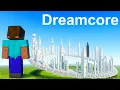 This Minecraft Mod Feels like Dreamcore