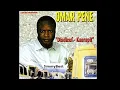 Download Lagu Omar PENE et le Super Diamono - Compil Diadeuf-Kaarapit