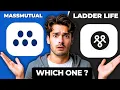 MassMutual vs Ladder Life Best Life Insurance Comparison 2025