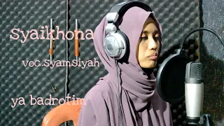 Download Syaikhona ||ya badrotim cover by Syamsiyah MP3