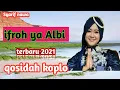 Download Lagu ifroh Ya Albi | terbaru2021 || qosidah koplo - vocal Nunik Adifa (SYARIFNAWA)