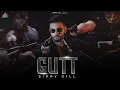 Download Lagu GUTT (OFFICIAL VIDEO) || Siippyy Gill | Mxrci | Punjabi Song 2024 | New Punjabi Song 2024