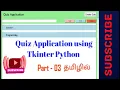 Create buttons in tkinter python Quiz Application in tkinter python Tamil