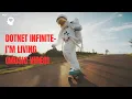 Lagu Dotnet Infinite - I'm Living (Official Music Video) #noselfhate #emotionalintelligence