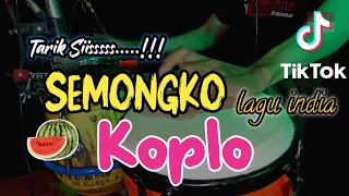 Download TARIK SIS SEMONGKO TIK TOK VIRAL KOPLO LAGU INDIA | DANGDUT KOPLO TERBARU 2021 MP3