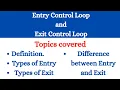 Entry and exit control loop in hindi Types and Difference between entry and exit simanstudies