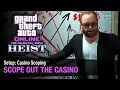 GTA Online The Diamond Casino Heist - Setup Casino Scoping