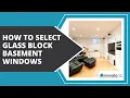 How to Select Glass Block Basement Windows For Your Man Caves Rec Rooms