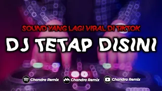 Download DJ TETAP DISINI TIKTOK VIRAL TERBARU 2023 TERIMA KASIH KAU TELAH MENCINTAIKU FULL JEDAGJEDUG MP3