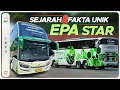 Download Lagu Mengenal EPA STAR \u0026 Fakta Menarik Seputar PO Asal Palembang Ini