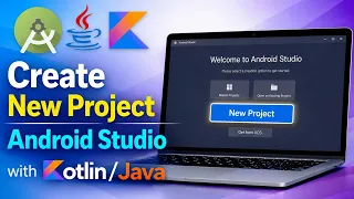 How to Create a New Project in Android Studio Java Kotlin Tutorial 2026