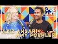 Aziz Ansari | Good Hang with Amy Poehler