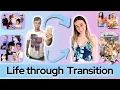 MtF Transition: Life through Transition