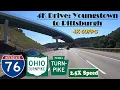 4K Drive Youngstown to Pittsburgh Ohio Turnpike Pennsylvania Turnpike I 76 East