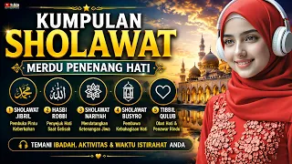 PERCAYALAH, ALLAH TIDAK PERNAH SALAH MEMBERI REZEKI 💚 Sholawat Nabi Merdu Tibbil Qulub, Hasbi Robbi
