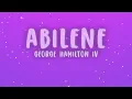 George Hamilton IV - Abilene (Lyrics)
