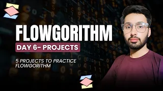 Flowgorithm Day 6 5 Practice Projects for Beginners Flowchart Programming Exercises