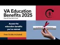 Unlock Your VA Education Benefits Complete Guide for Veterans in 2025